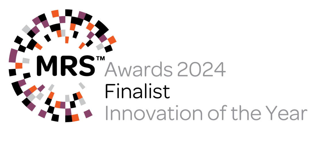 Finalist at Market Research Society (MRS) / Research Live Award for Innovation of the Year 2024